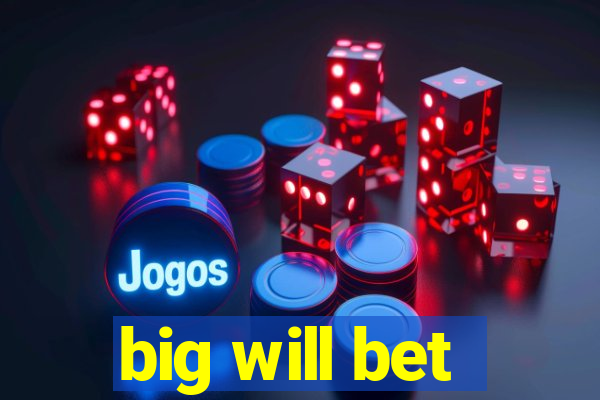 big will bet