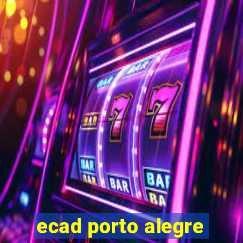 ecad porto alegre