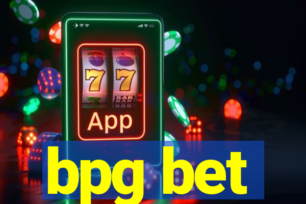 bpg bet