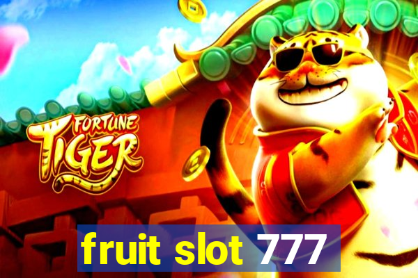 fruit slot 777