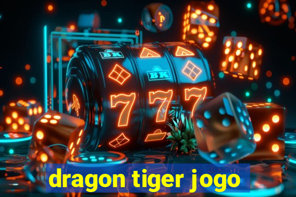 dragon tiger jogo