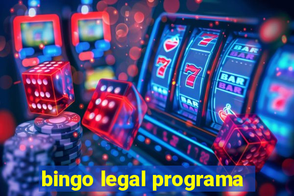 bingo legal programa