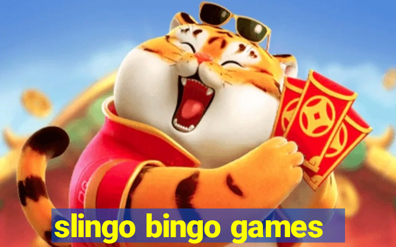 slingo bingo games