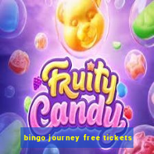 bingo journey free tickets