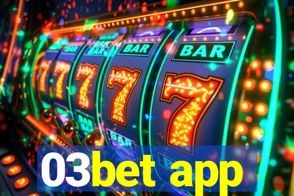 03bet app