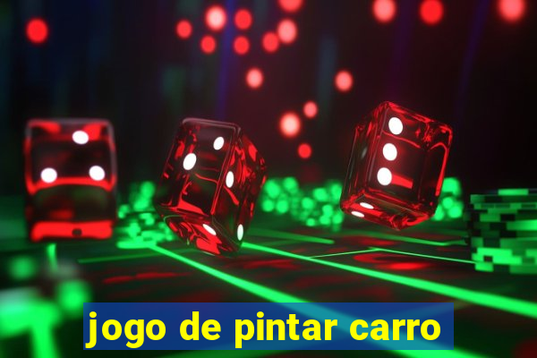 jogo de pintar carro