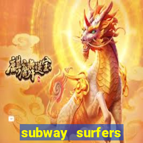 subway surfers aposta 1 real