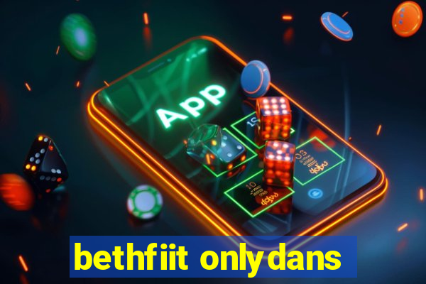 bethfiit onlydans