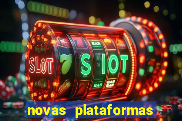 novas plataformas do jogo do tigrinho