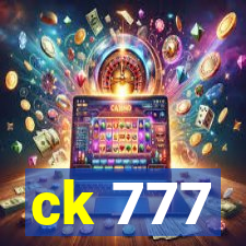 ck 777