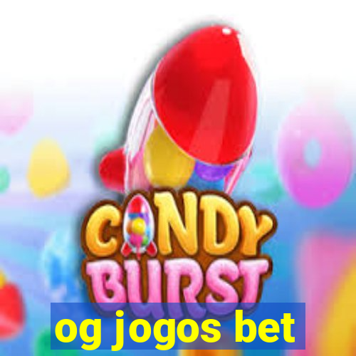 og jogos bet