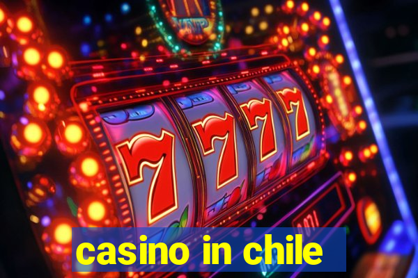 casino in chile