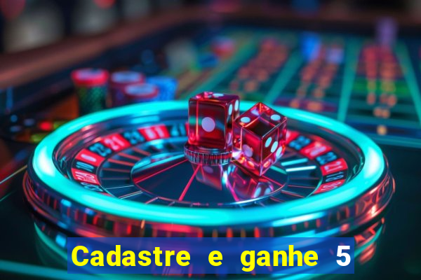 Cadastre e ganhe 5 reais para apostar