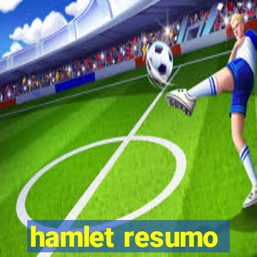 hamlet resumo