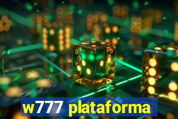 w777 plataforma