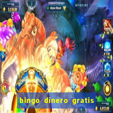 bingo dinero gratis sin deposito