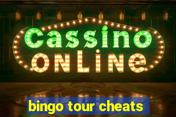 bingo tour cheats