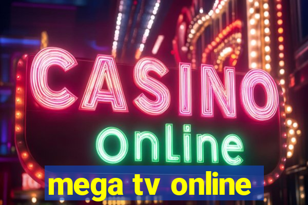 mega tv online