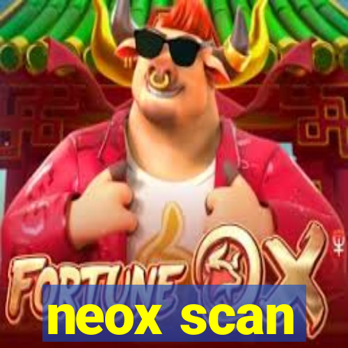 neox scan