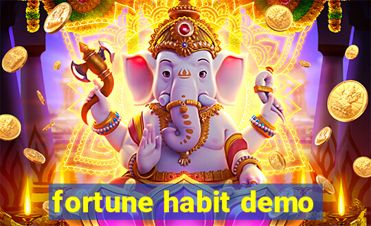 fortune habit demo