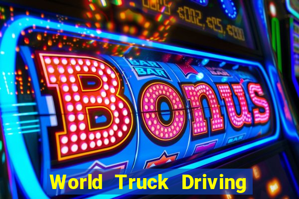 World Truck Driving Simulator Dinheiro Infinito tudo desbloqueado