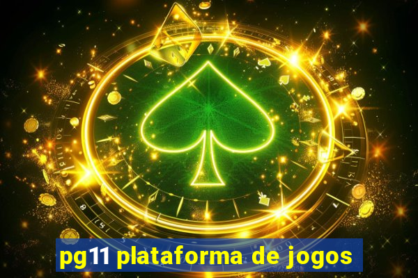 pg11 plataforma de jogos