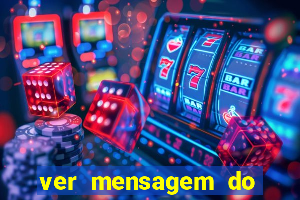 ver mensagem do bingo da amizade