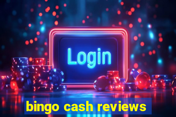 bingo cash reviews