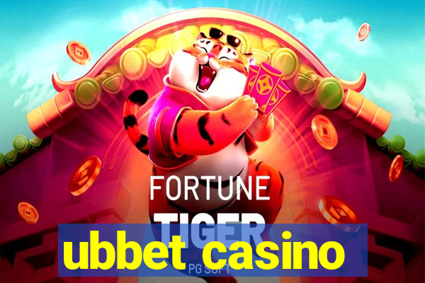 ubbet casino