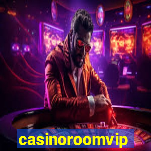 casinoroomvip