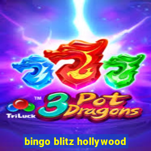 bingo blitz hollywood