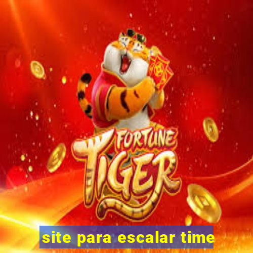 site para escalar time