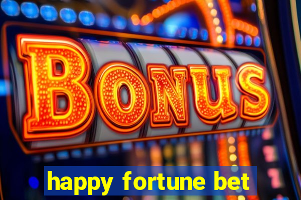 happy fortune bet