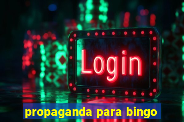 propaganda para bingo