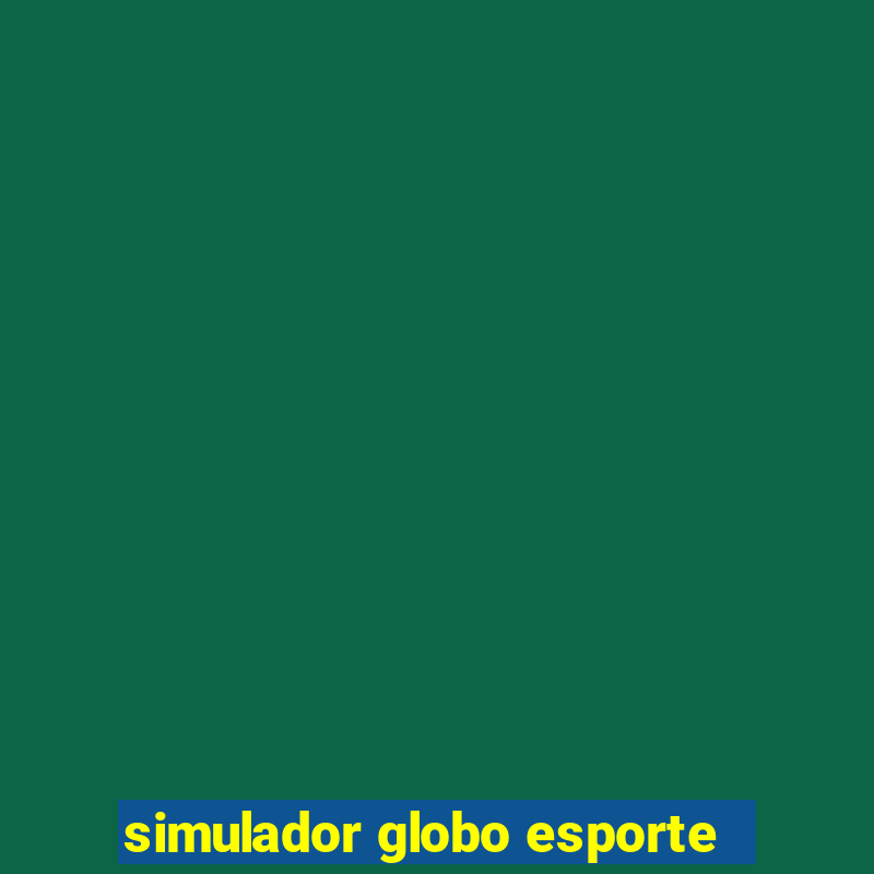 simulador globo esporte