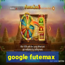 google futemax