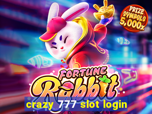 crazy 777 slot login