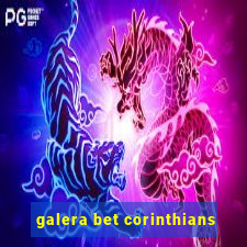 galera bet corinthians