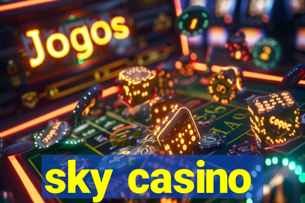 sky casino