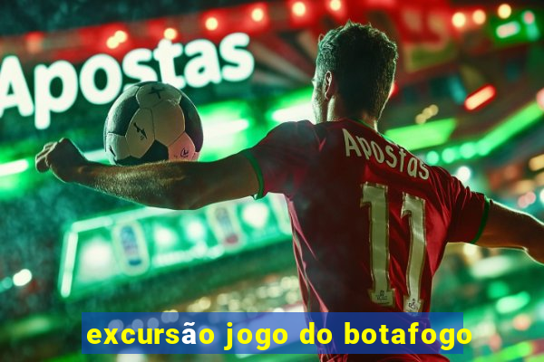 excursão jogo do botafogo