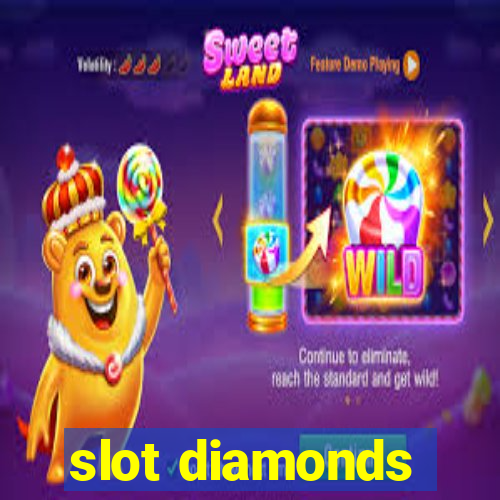 slot diamonds