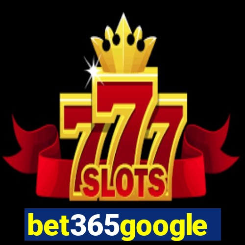 bet365google