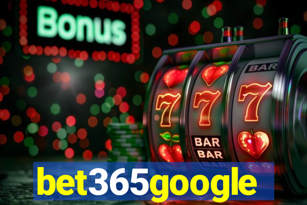 bet365google