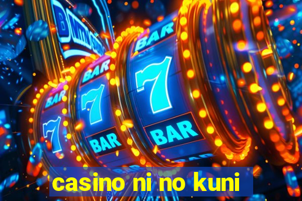 casino ni no kuni