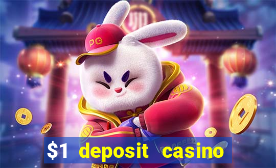 $1 deposit casino nz 2019