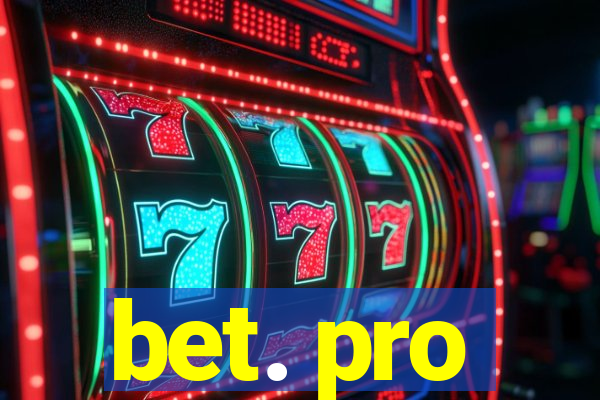 bet. pro