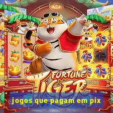 jogos que pagam em pix