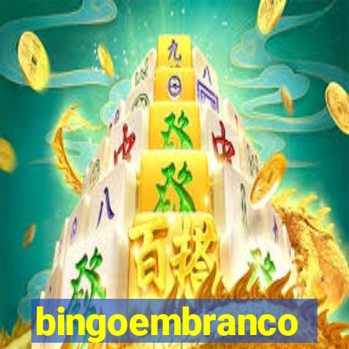 bingoembranco