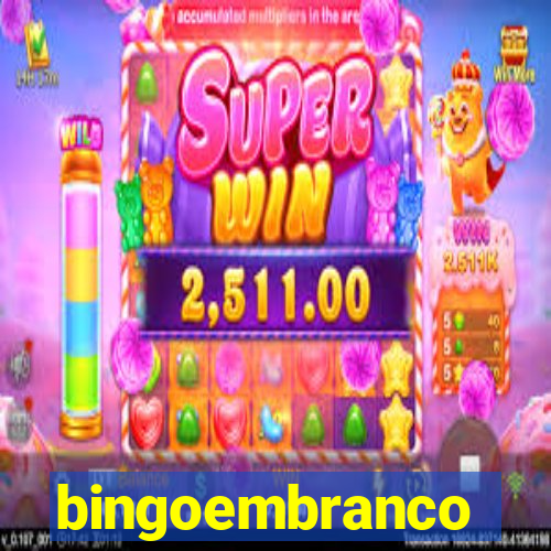 bingoembranco