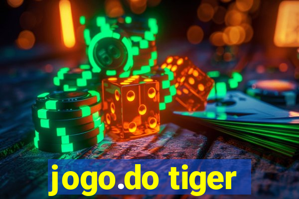 jogo.do tiger